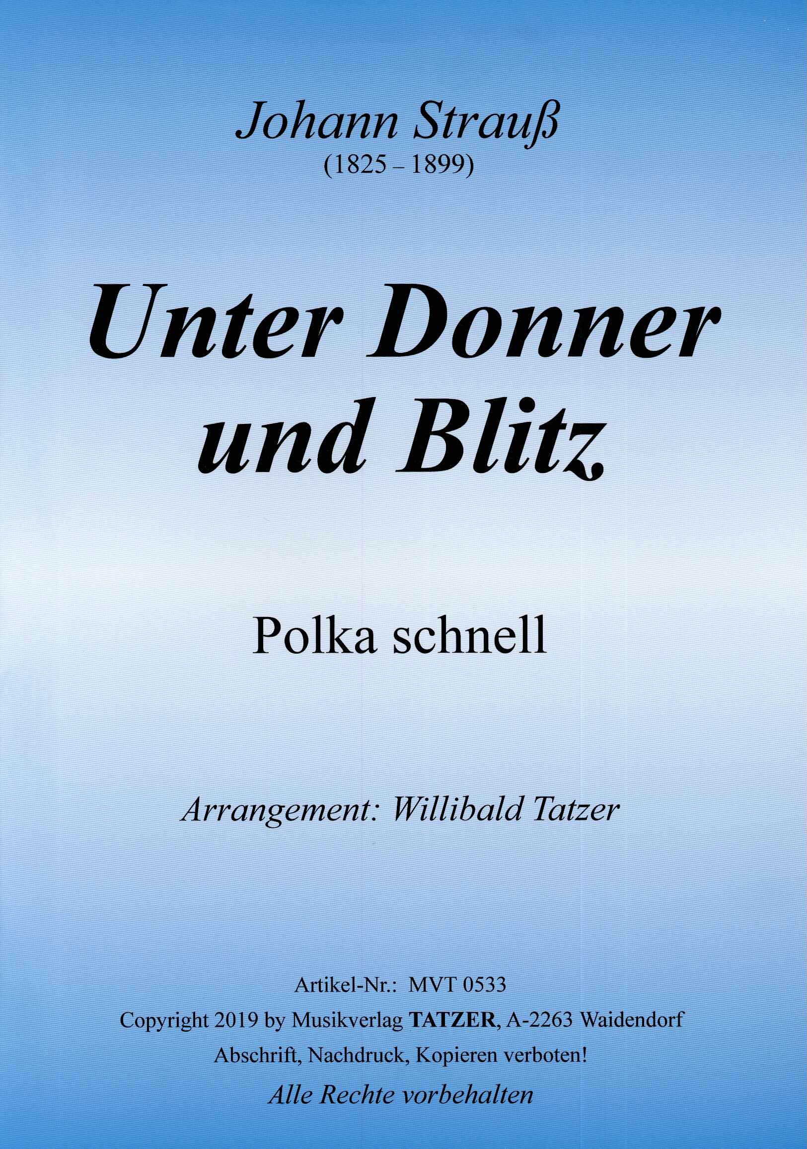 Unter Donner und Blitz (C), Johann Strauß / Willibald Tatzer